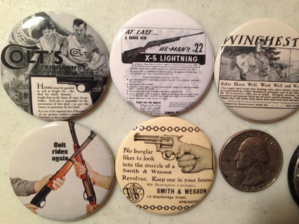 5 Gun Ads buttons in magnets, or flatbacks, or pinbacks