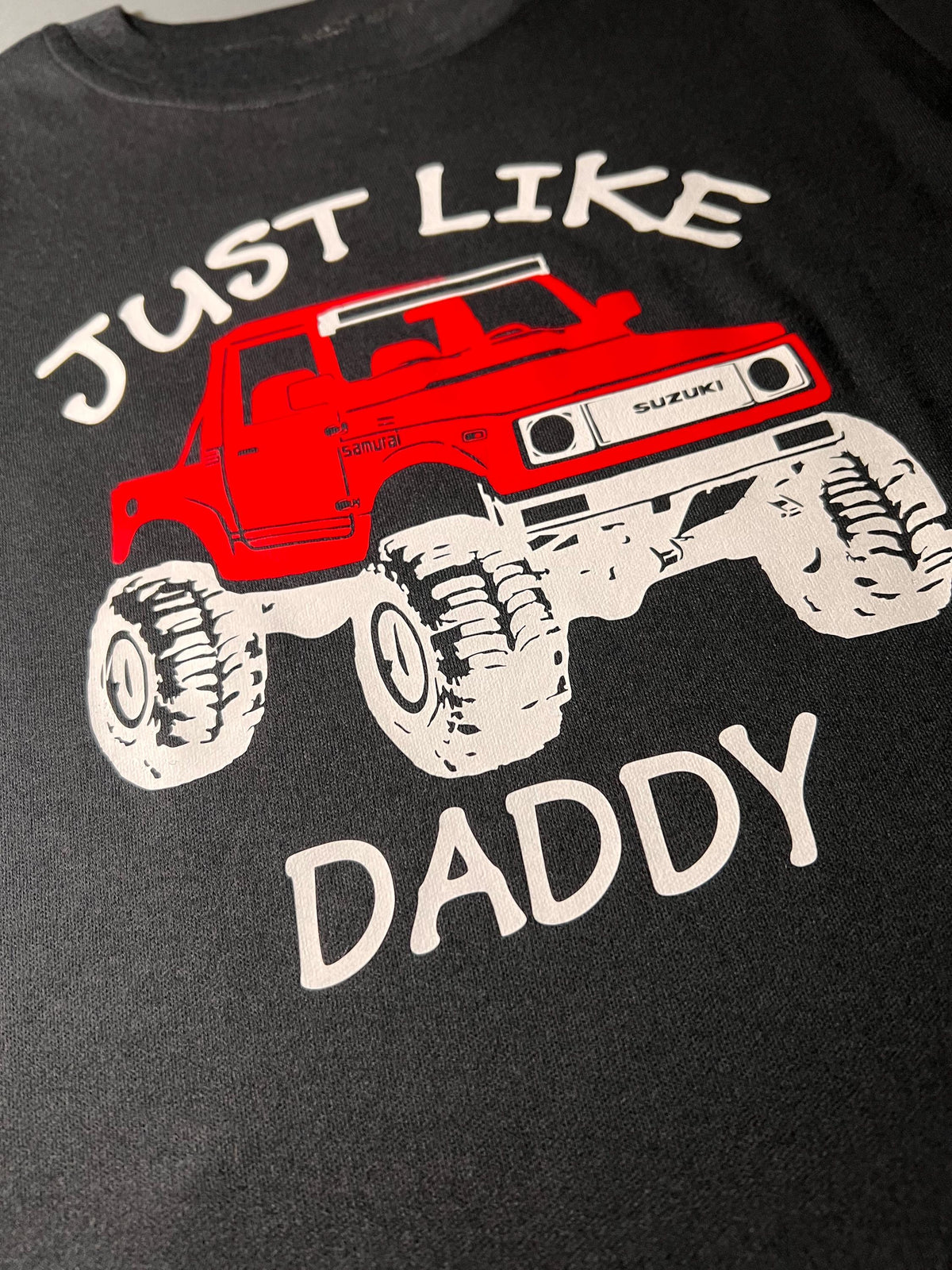 Suzuki Samurai Just Like Daddy, Just like Mommy Baby Onesies, or Toddler Tshirt