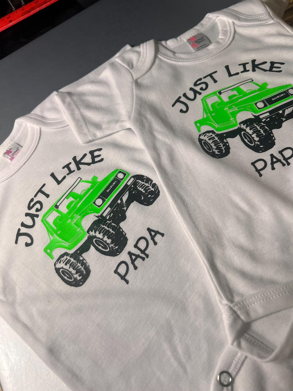 Suzuki Samurai Just Like Daddy, Just like Mommy Baby Onesies, or Toddler Tshirt