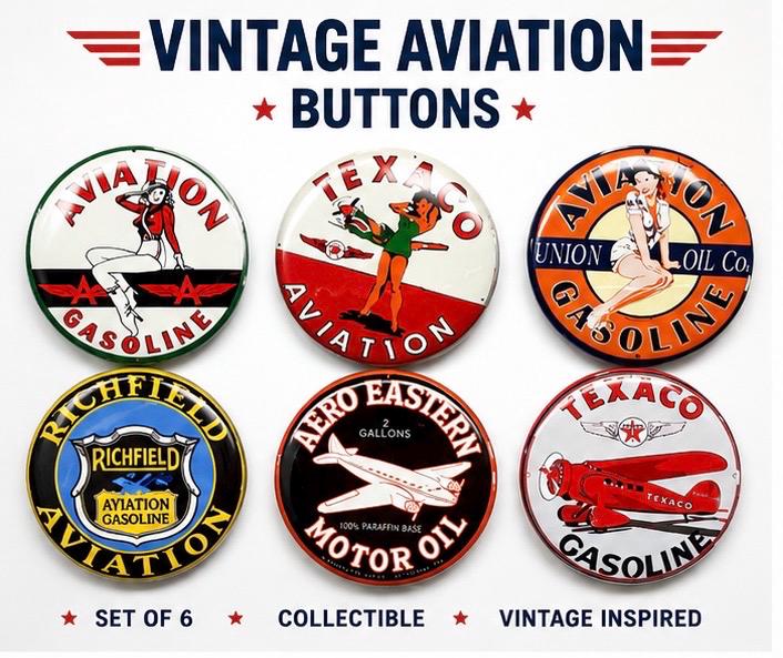6 Aviation signs, Pin-back buttons or Magnet Buttons. Several sizes/styles available