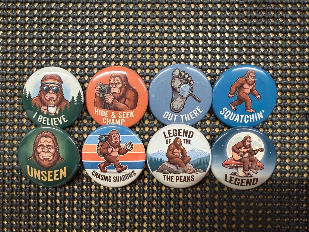 Bigfoot Buttons - 8 Sasquatch Pinbacks, flatbacks, magnets and more - 1" to 3.5" Funny Cryptid Gift - Hiking & Camping Nature Lover Gear